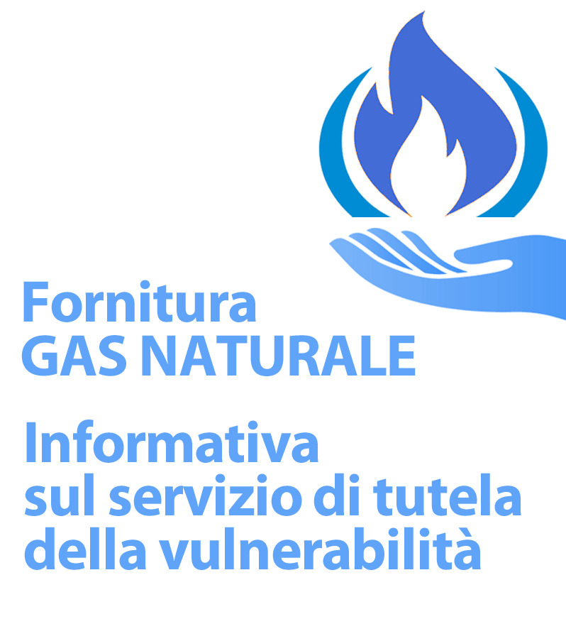 Fornitura di gas naturale - Informativa sul servizio di tutela della vulnerabilità